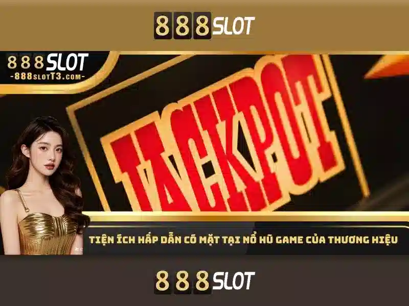 gen 888 slot – Khai phá trải nghiệm đỉnh cao và tiềm năng